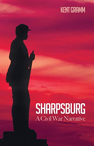 Sharpsburg: A Civil War Narrative