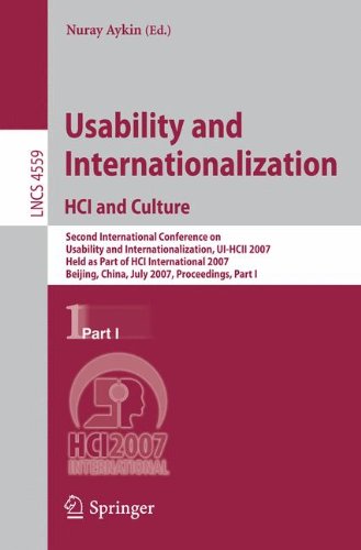 Usability and Internationalization. HCI and Culture: Second International Conference on Usability and Internationalization, UI-HCII 2007, Held as Part ... (Lecture Notes in Computer Science)