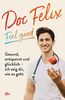 Doc Felix – Feel good: Gesund, entspannt und glücklich – ich zeig dir, wie es geht | Das erste Buch des sympathischen TikTok-Arztes