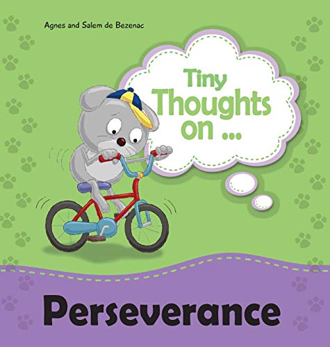 Tiny Thoughts on Perseverance: Don't give up!
