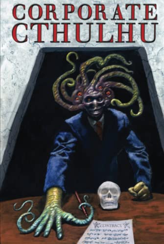 Stasheff, Edward J Corporate Cthulhu, Lovecraftian Tales Of Bureaucratic Nightmare