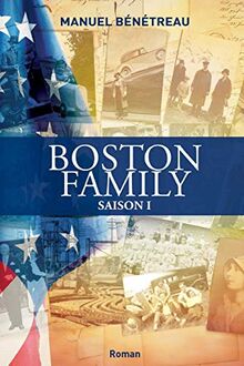 Boston Family saison 1