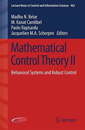 Mathematical Control Theory II: Behavioral Systems and Robust Control (Lecture Notes in Control and Information Sciences)