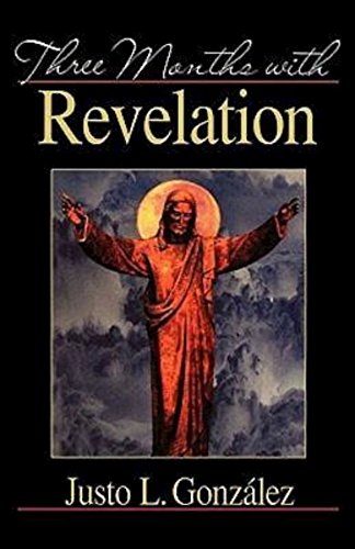 Three Months with Revelation