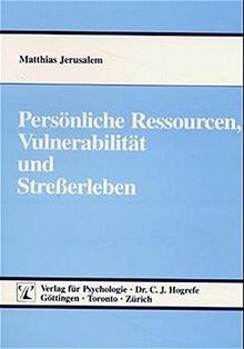 Persönliche Ressourcen, Vulnerabilität und Stresserleben