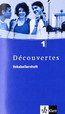 Découvertes: Decouvertes 1. Vokabellernheft. Alle Bundesländer: TEIL 1