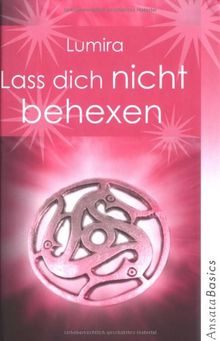 Lass dich nicht behexen