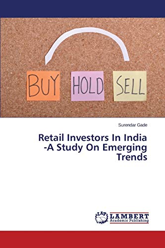 Retail Investors In India -A Study On Emerging Trends