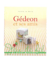 Gédéon et ses amis