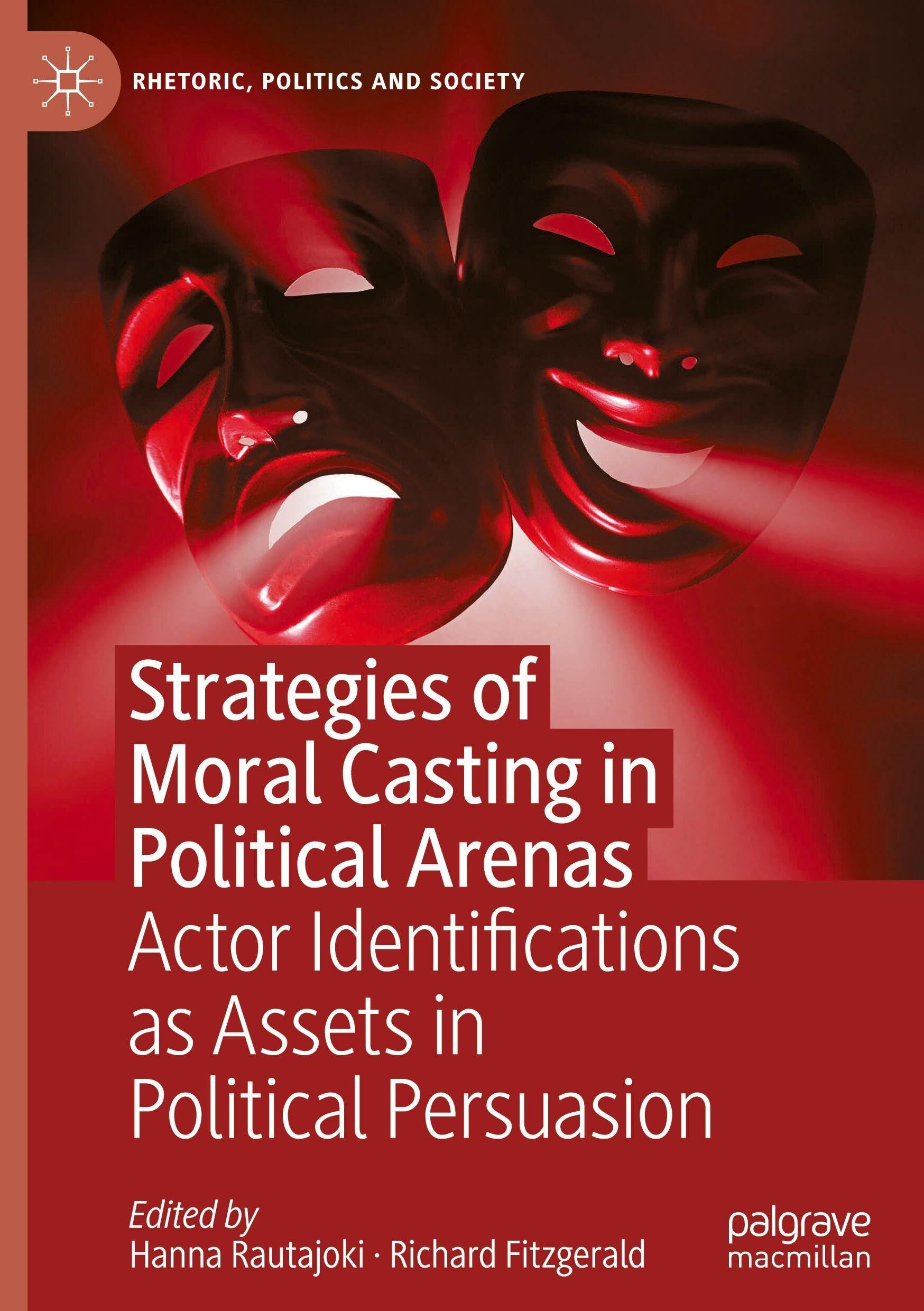 Strategies of Moral Casting in Political Arenas