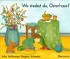 Wo steckst du Osterhase?: Bilderbuch