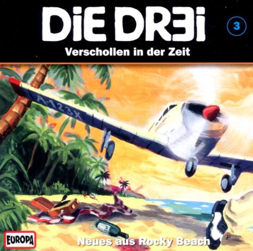 Die Dr3i - Folge 03: Verschollen in der Zeit von Die Dr3i - Audio CD