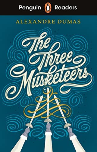 Alexandre Dumas Penguin Readers Level 5, The Three Musketeers (Elt Graded Reader)