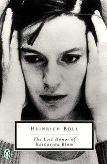 The Lost Honor of Katharina Blum (Classic, 20th-Century, Penguin)