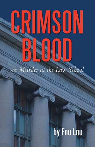 Crimson Blood: or Murder at the Law School
