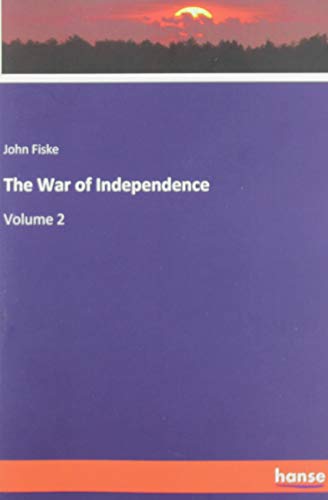 The War of Independence: Volume 2