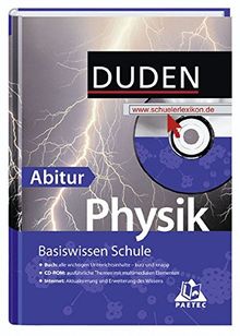 Basiswissen Schule - Physik Abitur: 11. Klasse bis Abitur