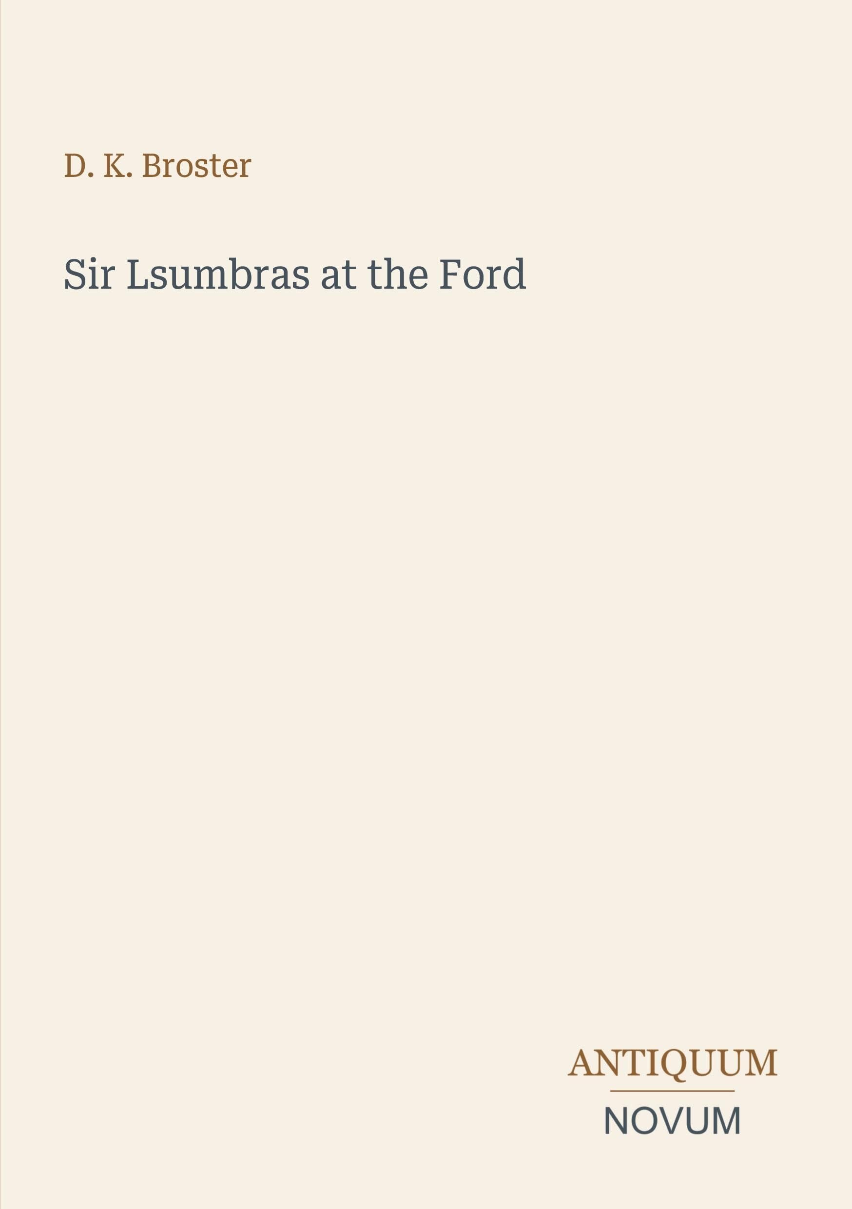 Sir Lsumbras at the Ford