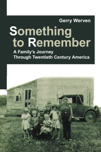 Something to Remember: A Family’s Journey Through Twentieth Century America