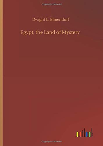 Egypt, the Land of Mystery