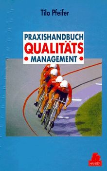 Praxishandbuch Qualitätsmanagement