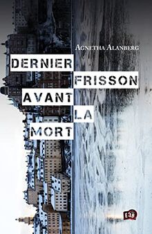 Dernier frisson avant la mort