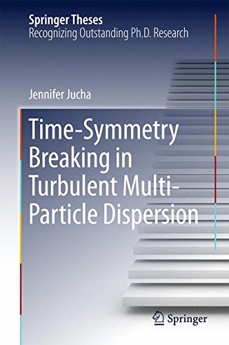 Time-Symmetry Breaking in Turbulent Multi-Particle Dispersion (Springer Theses)