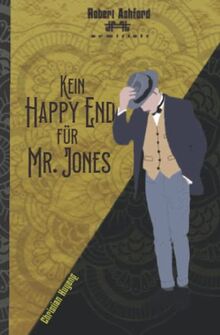 Kein Happy End für Mr. Jones: Robert Ashford ermittelt