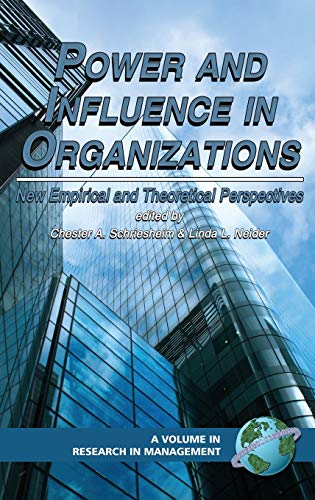 Power and Influence in Organizations: New Empirical and Theoretical Perspectives (Hc) (Research in Management)