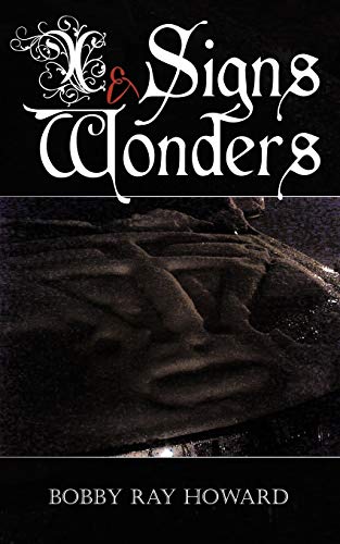 Signs and Wonders
