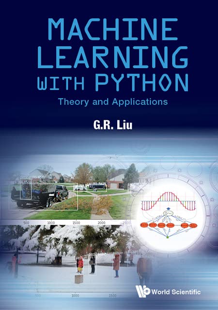 Machine Learning with Python: Theory and Applications