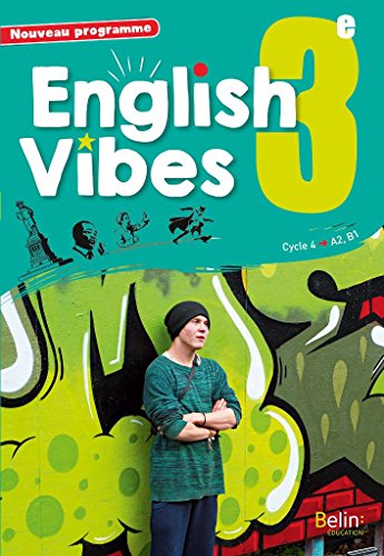 Belin Éducation English Vibes, Manuel D'anglais Lv1 3E Livre De L'élève Livre De L'élève, Edition 2017 - Rebecca Dahm - Broché - Scolaire / Universitaire - Image 3