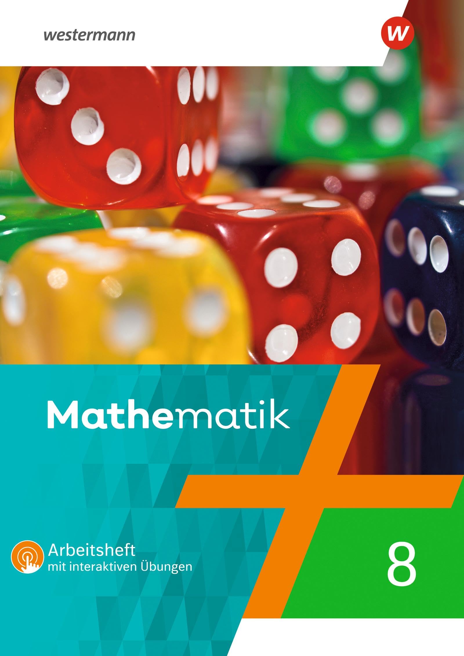Mathematik - Ausgabe 2023 für Berlin, Brandenburg, Sachsen-Anhalt, Thüringen, 7. - 10. Schuljahr: Arbeitsheft 8 mit interaktiven Übungen: 7. - 10. Schuljahr - Ausgabe 2023