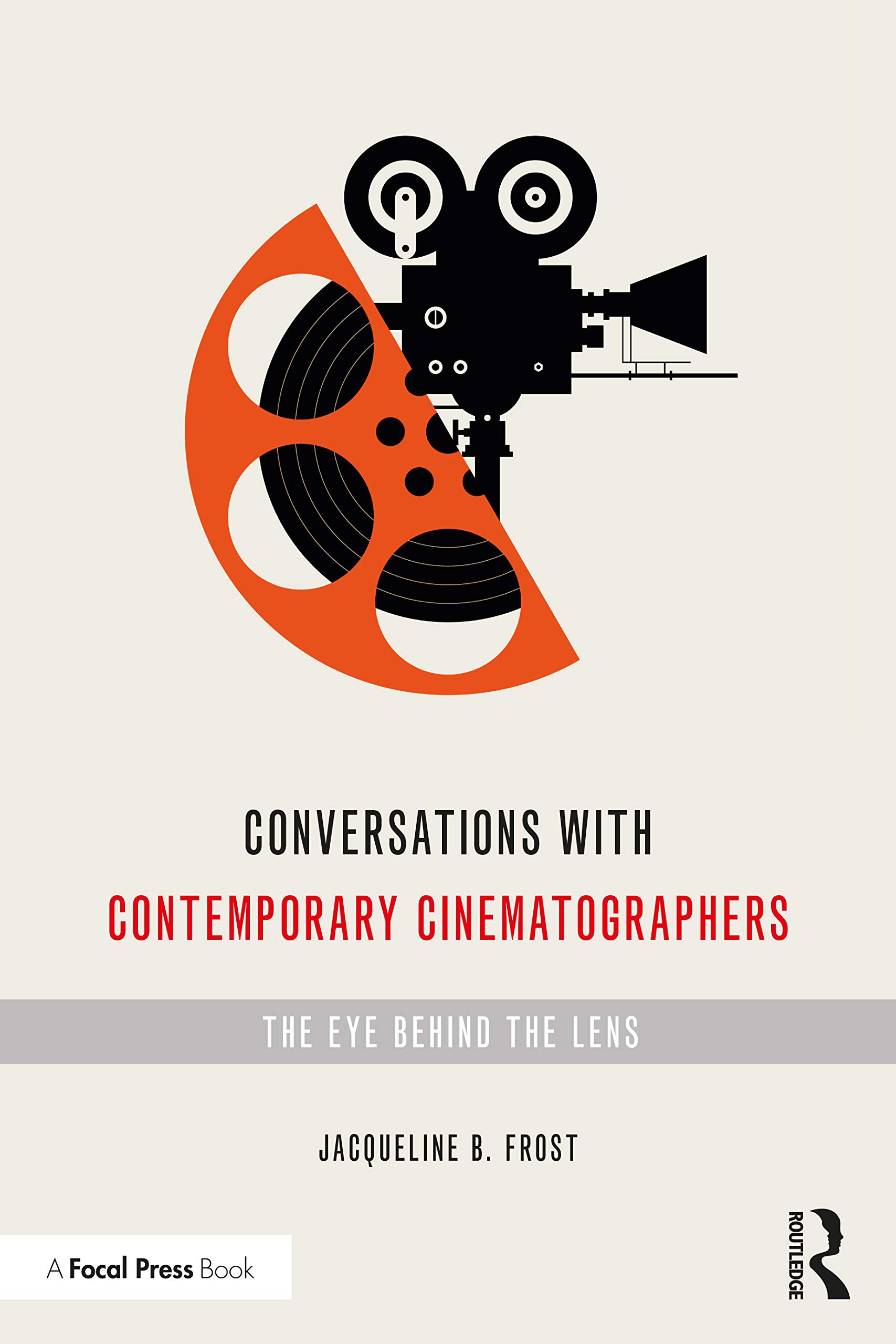 unbekannt Conversations With Contemporary Cinematographers, The Eye Behind The Lens