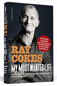 My Most Wanted Life - Die Autobiografie | Von Ray Cokes handsigniert