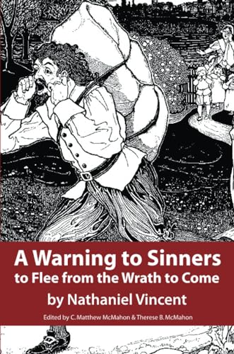 A Warning to Sinners to Flee from the Wrath to Come