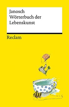 Wörterbuch der Lebenskunst (Reclams Universal-Bibliothek)