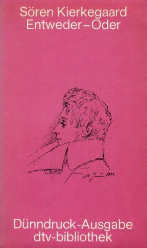 Entweder - Oder von Sören Kierkegaard