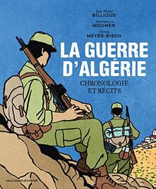 La guerre d'Algérie : chronologie et récits