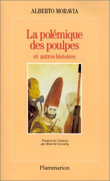 La polémique des poulpes : et autres histoires