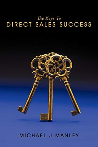 The Keys To Direct Sales Success