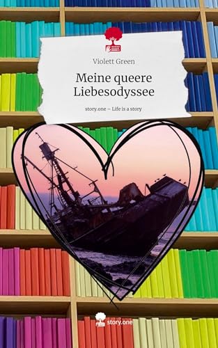 Meine queere Liebesodyssee. Life is a Story - story.one