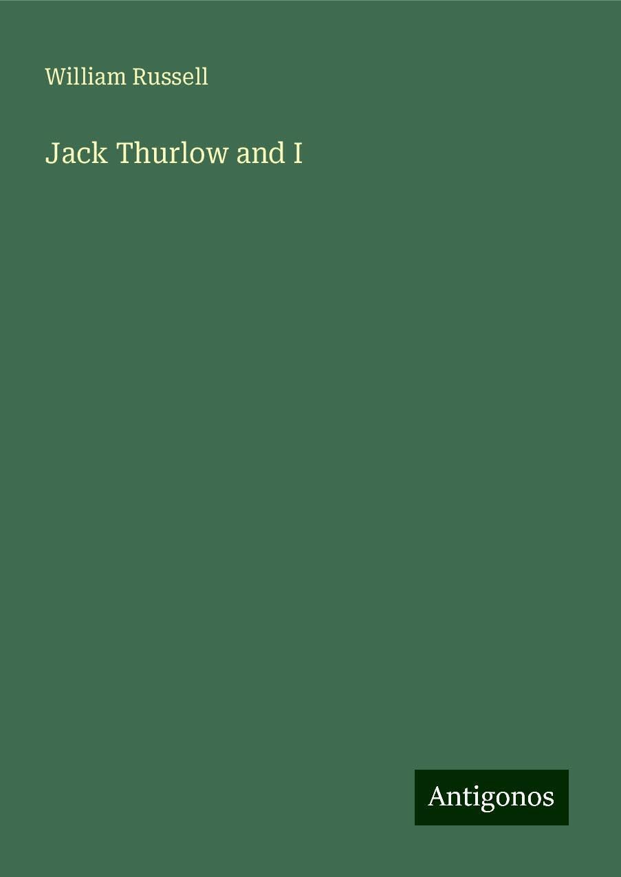 Jack Thurlow and I
