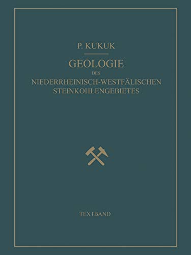 Geologie des Niederrheinisch-Westfälischen Steinkohlengebietes: Textband (German Edition)