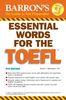 Essential Words for the TOEFL: (Test of English as Foreign Language) (Barron's Essential Words for the TOEFL)