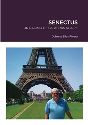 SENECTUS: UN RACIMO DE PALABRAS AL AIRE