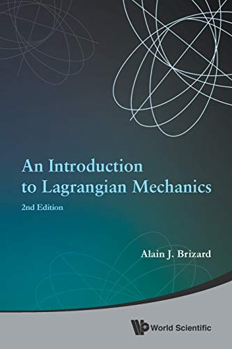 An Introduction To Lagrangian Mechanics, (2Nd Edition): Second Edition