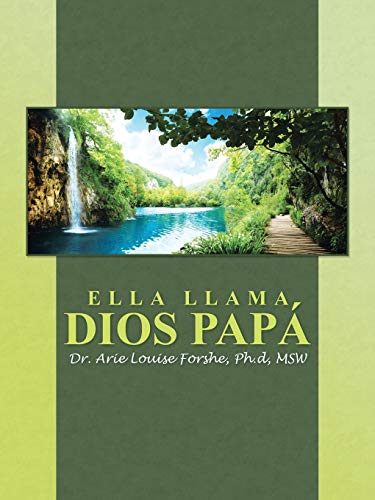 Ella Llama Dios Papá