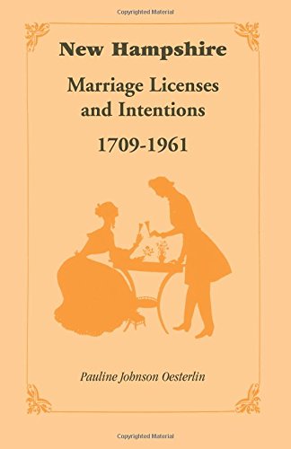 New Hampshire Marriage Licenses and Intentions, 1709-1961