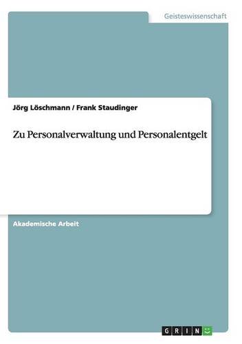 Zu Personalverwaltung und Personalentgelt